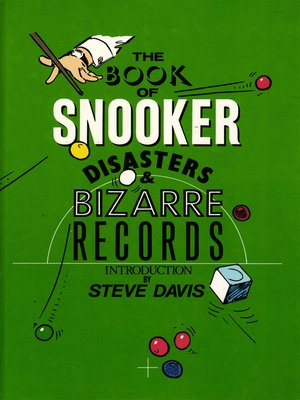 cover image of The Book of Snooker Disasters & Bizarre Records